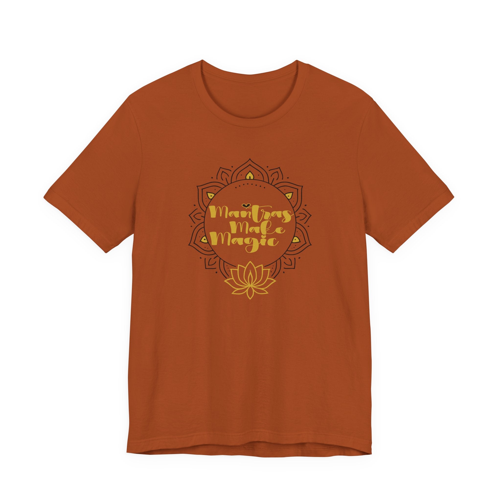 Mantras Make Magic Tee