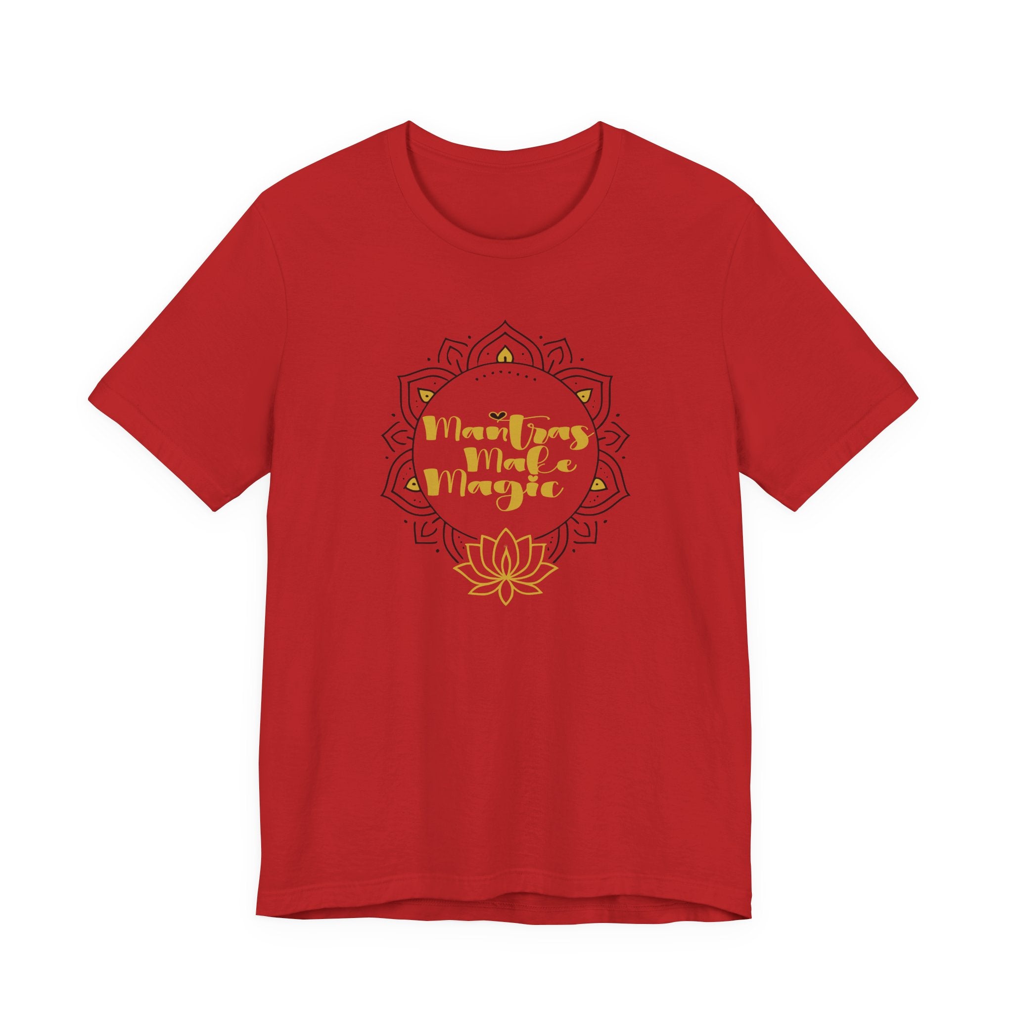 Mantras Make Magic Tee