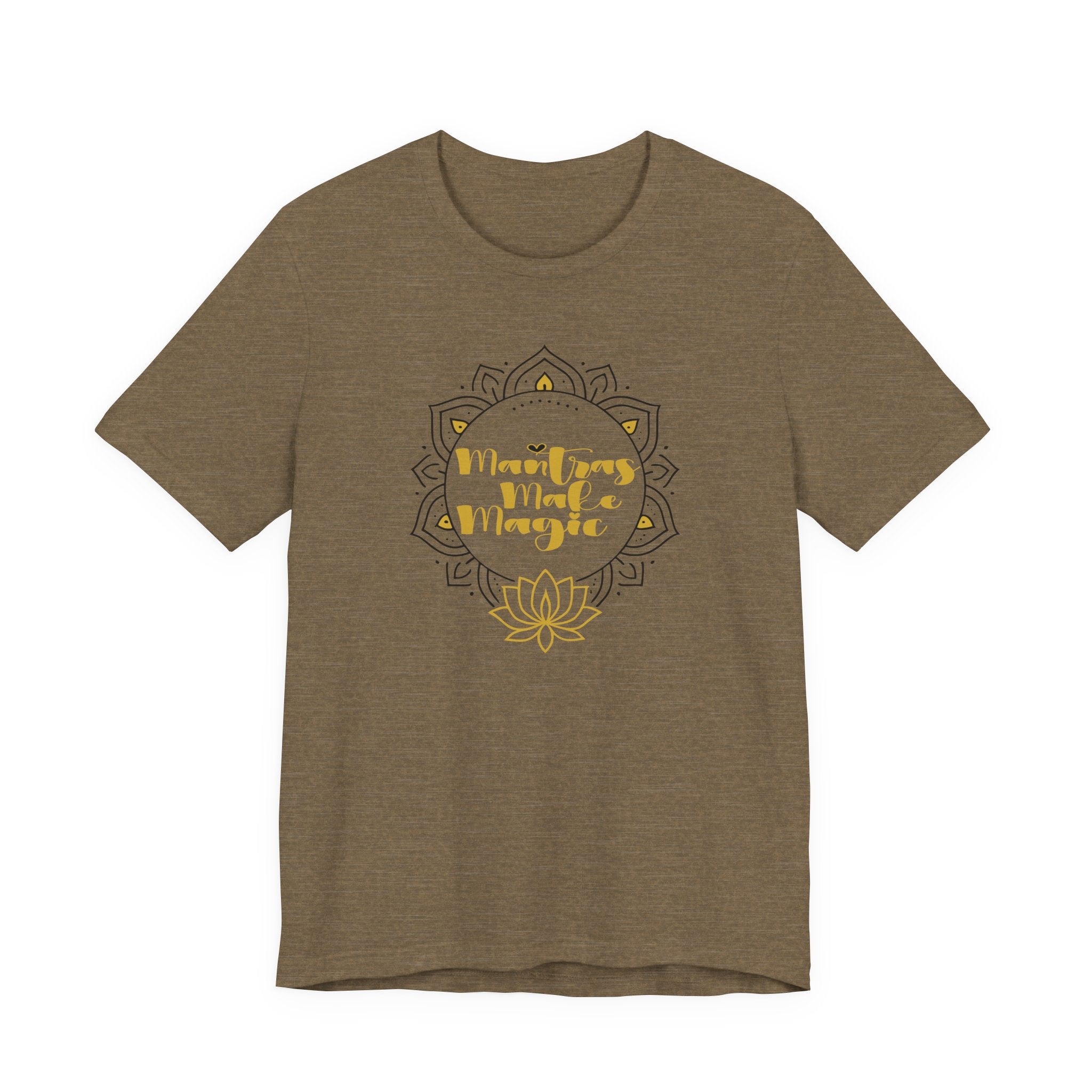 Mantras Make Magic Tee