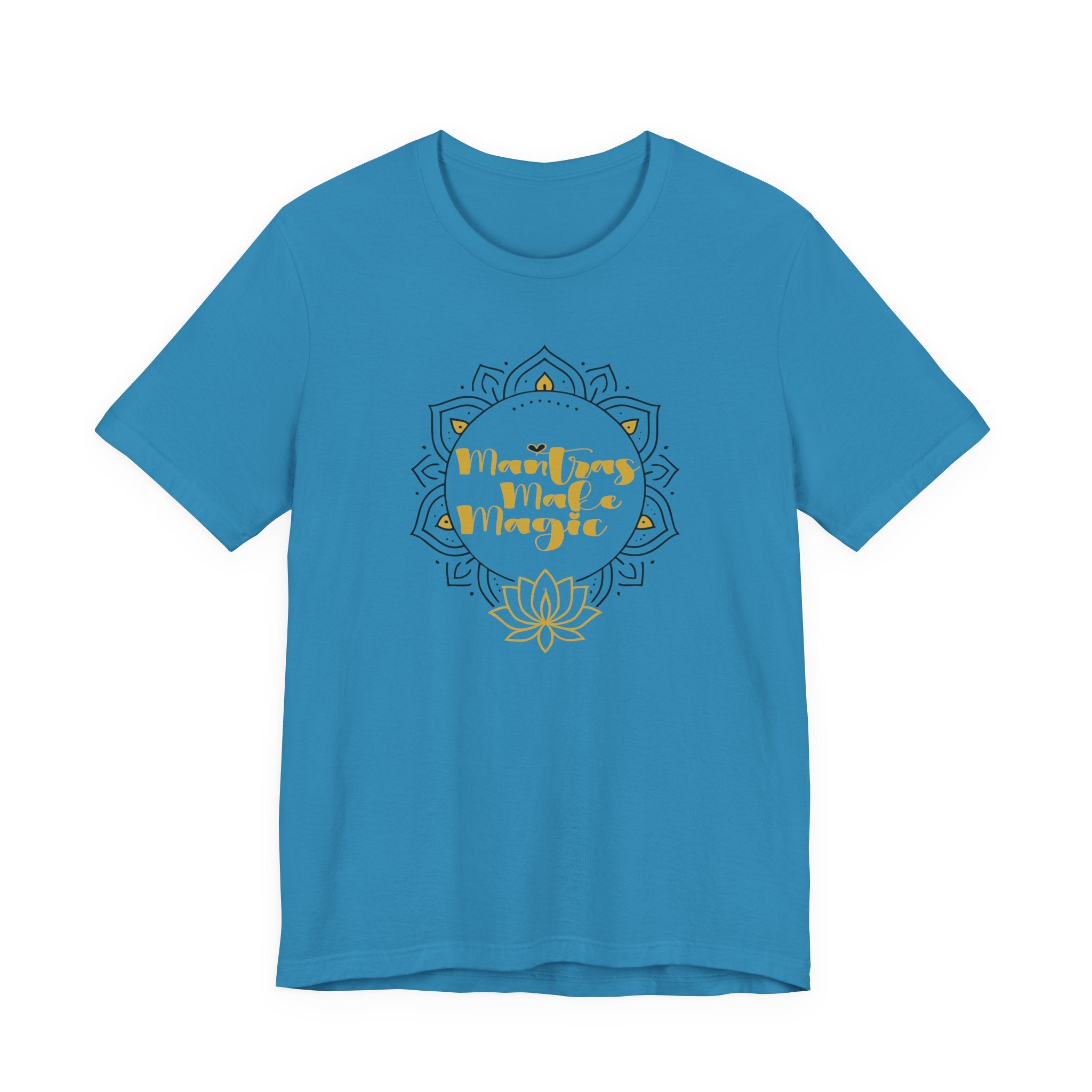 Mantras Make Magic Tee