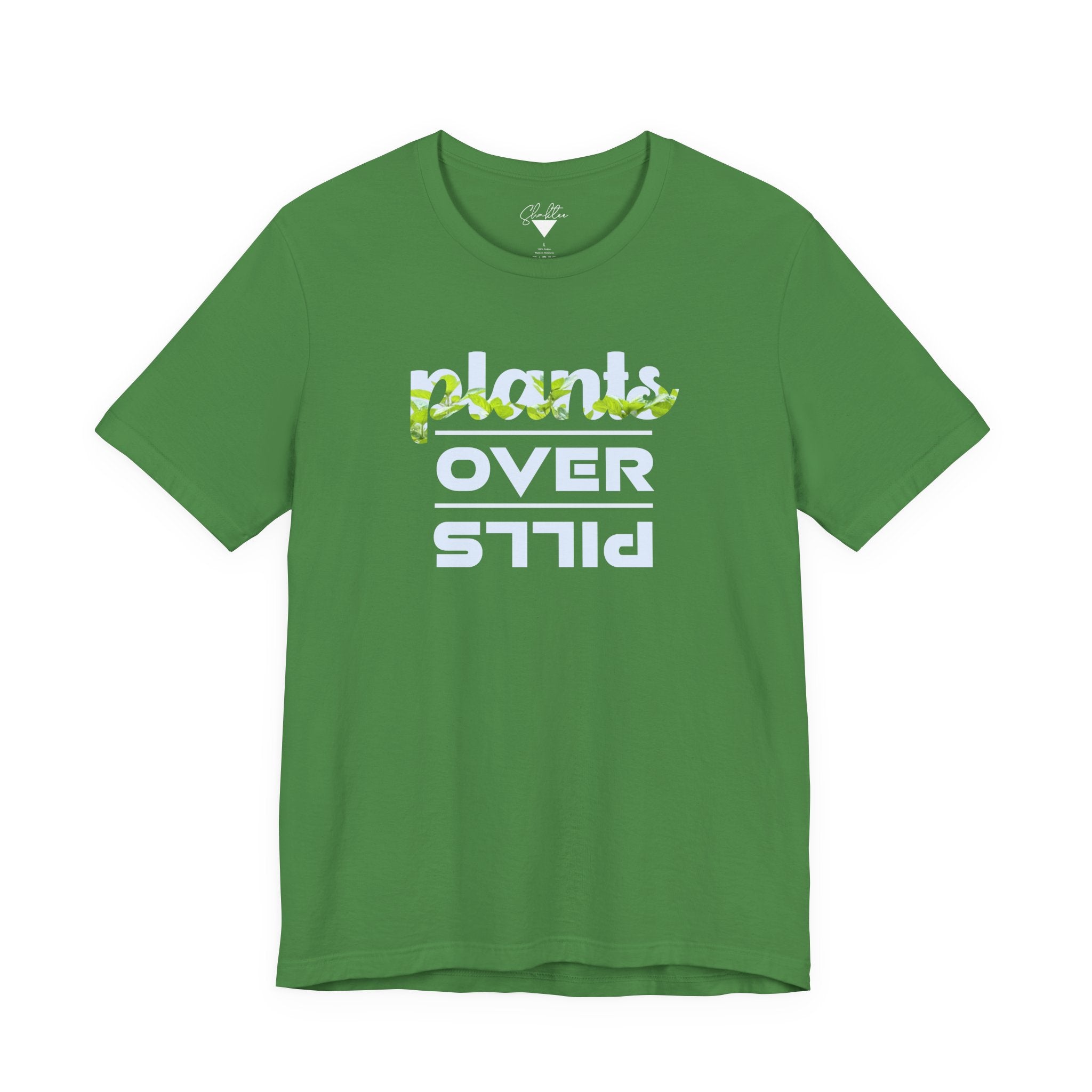 Plants Over Pills Tee